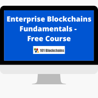 Enterprise Blockchains Fundamentals - Free Course