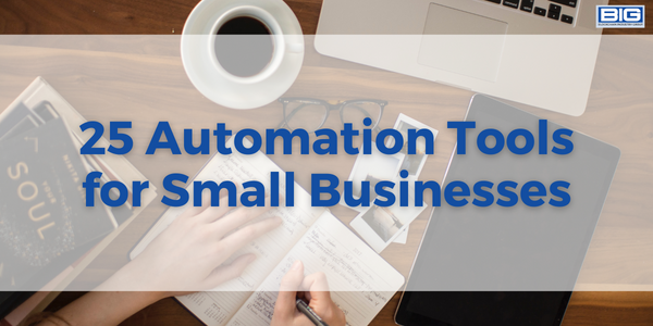 25 Automation Tools for Small Businesses