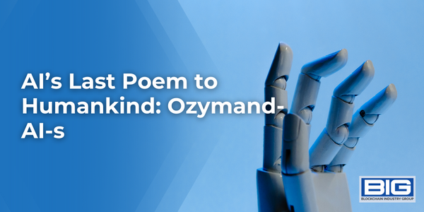 AI’s Last Poem to Humankind: Ozymand-AI-s