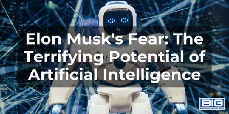Elon Musk's Fear: The Terrifying Potential of Artificial Intelligence